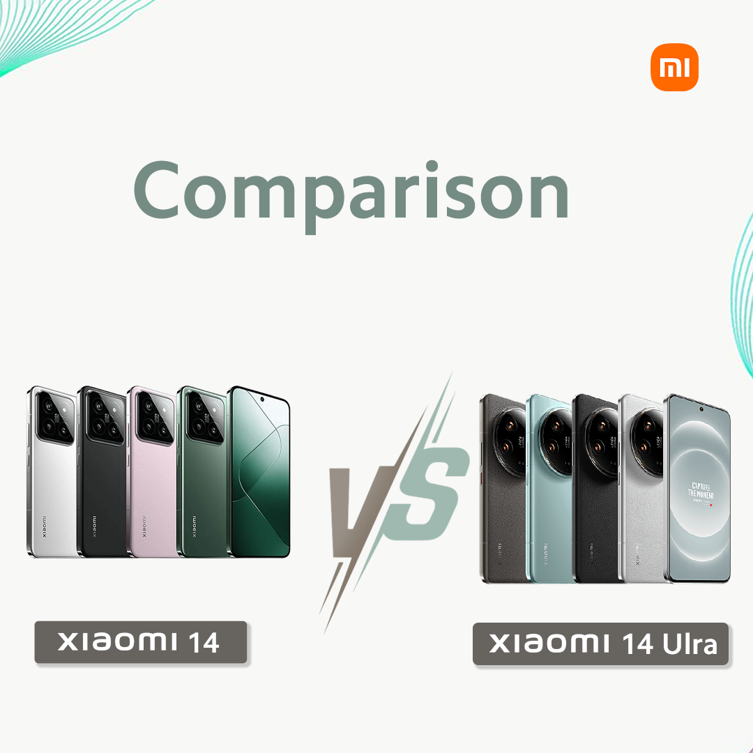 Xiaomi 14 vs Xiaomi 14 Ultra