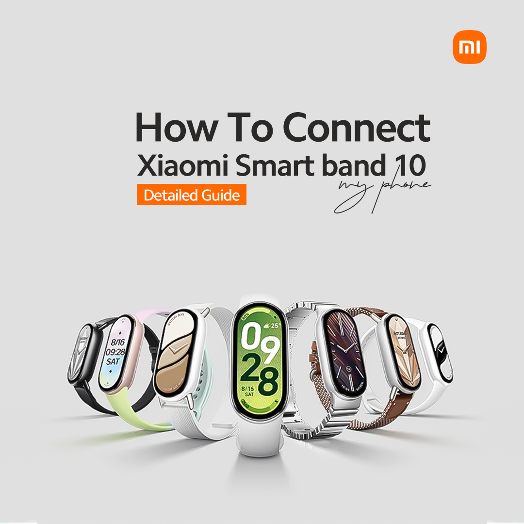 How To Connect Xiaomi Smart Band 10 To My Phone