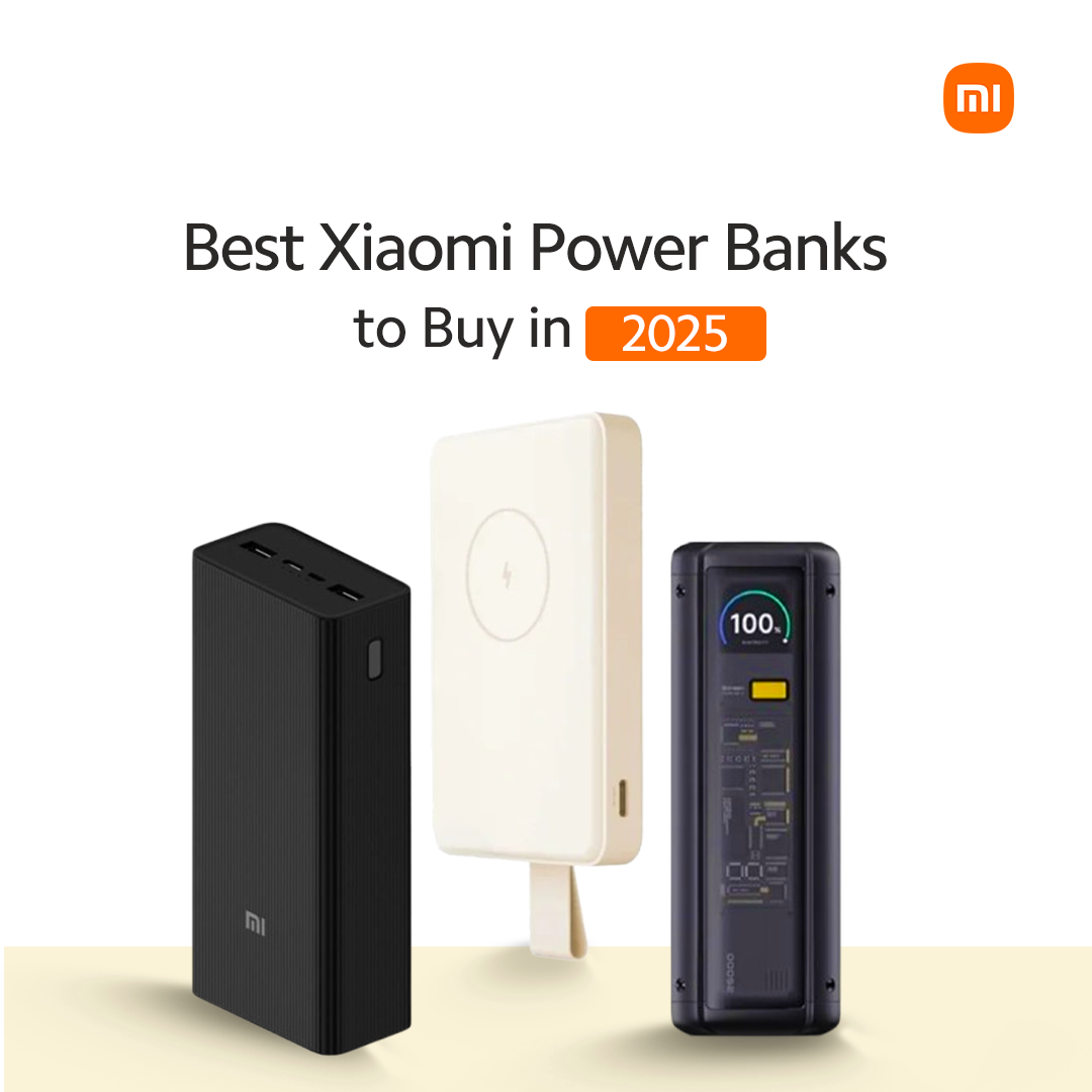 Best Xiaomi Power Banks to Buy in 2025