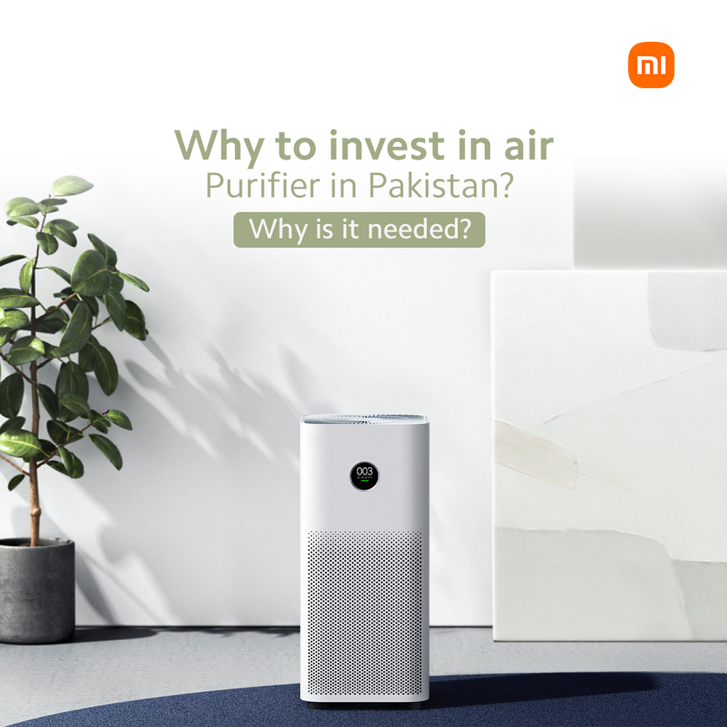 Why invest in air purifiers in Pakistan? Why is it needed?