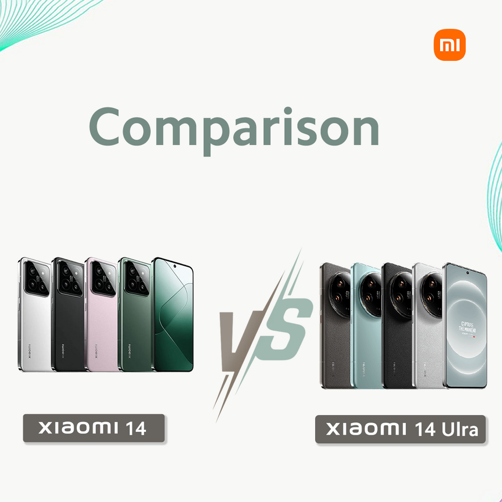 Xiaomi 14 vs Xiaomi 14 Ultra – What’s Better in the Deal for You?