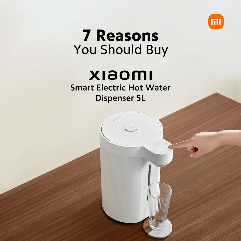 7 Reasons You Should Buy Xiaomi Smart Electronic Hot Water Dispenser 5