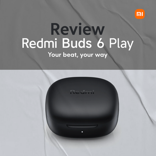 Redmi Buds 6 Play Offering the Best Sound Experience 