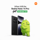 When Will the Redmi Note 14 Pro Get Android 15? 