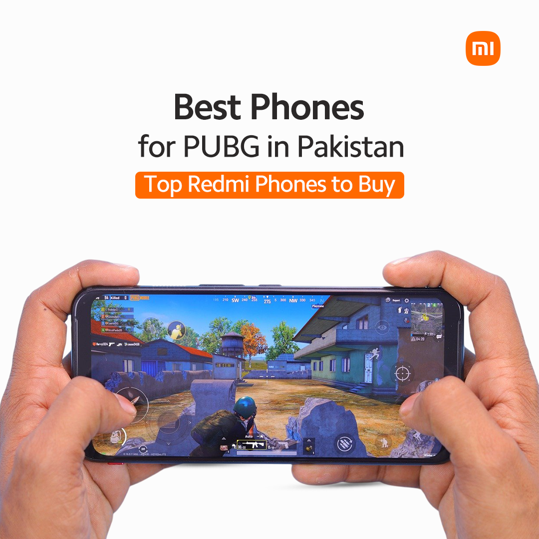 Best Phones for PUBG in Pakistan – Top Redmi Phones to Buy