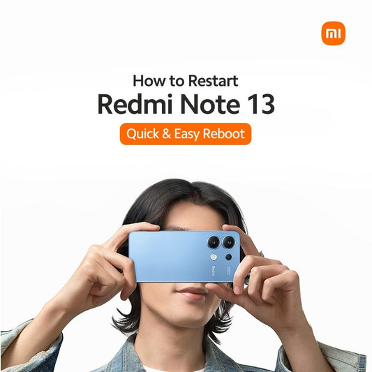 How to Restart Redmi Note 13? Quick & Easy Reboot