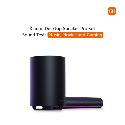 Xiaomi Desktop Speaker Pro Set Sound Test: Music, Movies and Gaming