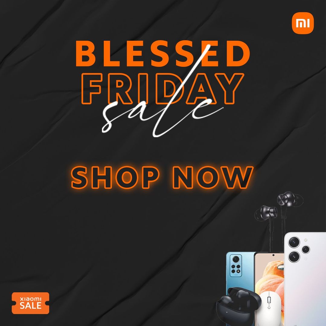 Unlock the Savings: Xiaomi Blessed Friday Sale on Xiaomisale.com Offers Massive Discounts on Smartphones and Accessories! - Xiaomisale.com
