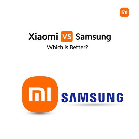 Xiaomi phones vs Samsung Phones- Which is Better? 