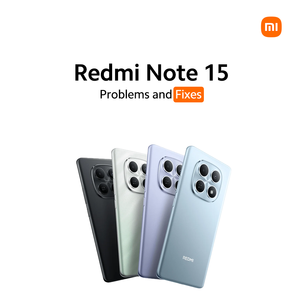 Redmi Note 15 Problems and Fixes