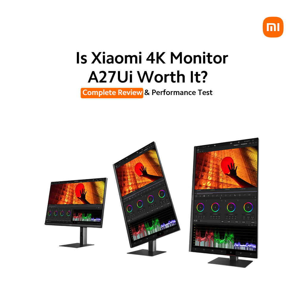 Is the Xiaomi 4K Monitor A27Ui Worth It