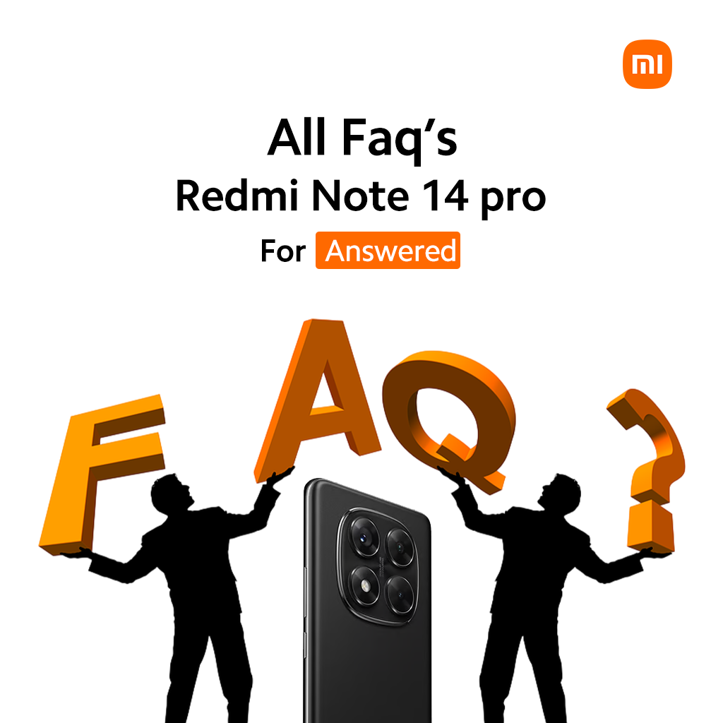 All FAQs for Redmi Note 14 Pro Answered