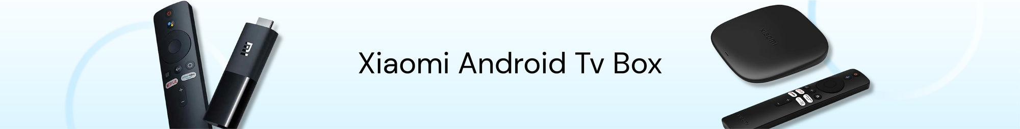 Xiaomi Android Tv Box
