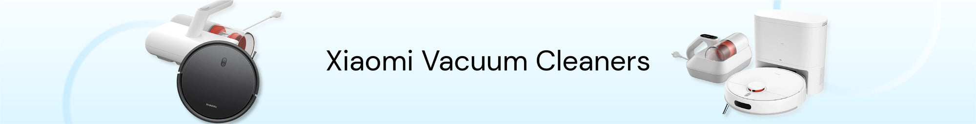 Xiaomi Vacuum Cleaners